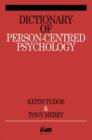 Image for Dictionary of Person-centred Psychology