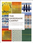 Image for The handmade carpet  : a comprehensive guide to contemporary rugs