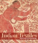 Image for Indian textiles  : 1,000 years of art and design