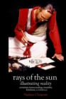 Image for Rays of the Sun : Illustrating Reality