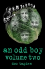 Image for An Odd Boy : Volume 2