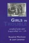 Image for Girls in trouble  : sexuality and social control in rural Scotland, 1660-1780