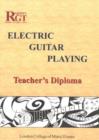 Image for London College of Music Handbook for Certificate Examinations in Electric Guitar Playing : Teacher&#39;s Diploma