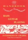 Image for Handbook for certificate examinations in bass guitar playing: The intermediate grades (grade three to grade five) : Intermediate Grades - Grade Three to Grade Five