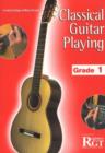 Image for Classical guitar playing  : grade one (LCM)