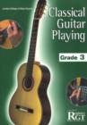 Image for Classical guitar playing  : grade three (LCM) : Grade Three (LCM)