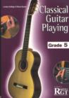 Image for Classical guitar playing  : grade five (LCM)