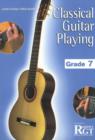 Image for Classical guitar playing  : grade seven (LCM)