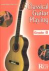 Image for Classical guitar playing  : Grade eight (LCM) : Grade Eight (LCM)