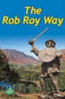 Image for The Rob Roy Way  : from Drymen to Pitlochry