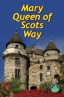 Image for Mary Queen of Scots Way