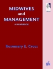 Image for Midwives and Management