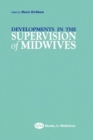 Image for Developments in the Supervision of Midwives