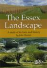 Image for The Essex Landscape : A Study of Its Form and History