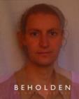 Image for Beholden : Reinhild Beuther