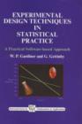 Image for Experimental design techniques in statistical practice