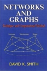 Image for Networks and Graphs : Techniques and Computational Methods