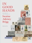 Image for In good hands  : 250 years of craftsmanship at Swaine Adeney Brigg