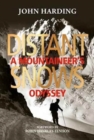Image for Distant snows  : a mountaineer&#39;s odyssey