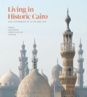 Image for Living in historic Cairo  : past and present in an Islamic city