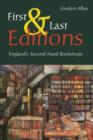 Image for First and Last Editions : England&#39;s Second-Hand Bookshops