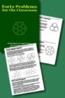 Image for Forty Problems for the Classroom : With Hints and Suggestions for Further Work in Primary and Secondary Classrooms