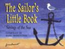 Image for The Sailor&#39;s Little Book