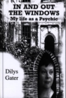 Image for In and out the windows  : my life as a psychic
