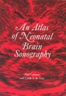 Image for An Atlas of Neonatal Brain Sonography
