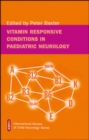 Image for Vitamin Responsive Conditions in Paediatric Neurology