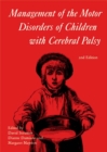 Image for Management of the Motor Disorders of Children with Cerebral Palsy