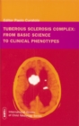Image for Tuberous sclerosis complex  : from basic science to clinical phenotypes
