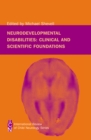 Image for Neurodevelopmental Disabilities : Clinical and Scientific Foundations