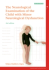 Image for Neurological Examination of the Child with Minor Neurological Dysfunction
