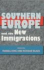 Image for Southern Europe and the New Immigrations