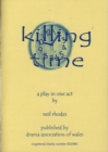 Image for Killing Time : A Play in One Act