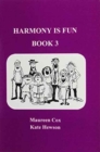 Image for Harmony is Fun : Bk. 3