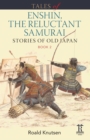 Image for Tales of Enshin, the Reluctant Samurai : Stories of Old Japan. Book 2