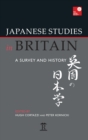 Image for Japanese Studies in Britain : A Survey and History