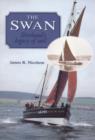 Image for The &quot;Swan&quot; : Shetland&#39;s Legacy of Sail