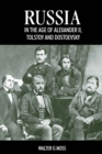 Image for Russia in the Age of Alexander II, Tolstoy and Dostoevsky
