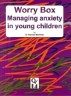 Image for Worry box  : managing anxiety in young children