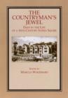 Image for The Countryman&#39;s Jewel : Days in the Life of a Sixteenth Century Sussex Squire