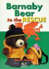 Image for Barnaby Bear to the Rescue