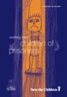 Image for Working with prisoners&#39; children  : a handbook for teachera