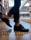 Image for Scrapbook : Linda Karshan / Two Feet Walking