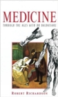 Image for Medicine  : through the ages with Dr Baldassare