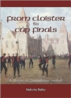 Image for From Cloisters to Cup Finals
