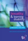 Image for Sexuality and Learning Disability : A Resource for Staff