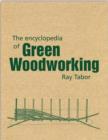 Image for The Encyclopedia of Green Woodworking